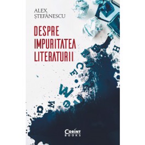 Despre impuritatea literaturii - 23.20 Lei