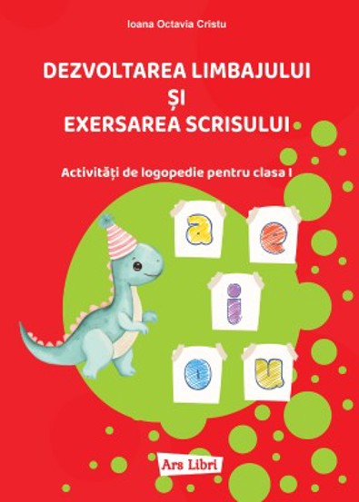 Dezvoltarea limbajului si exersarea scrisului - 13.10 Lei