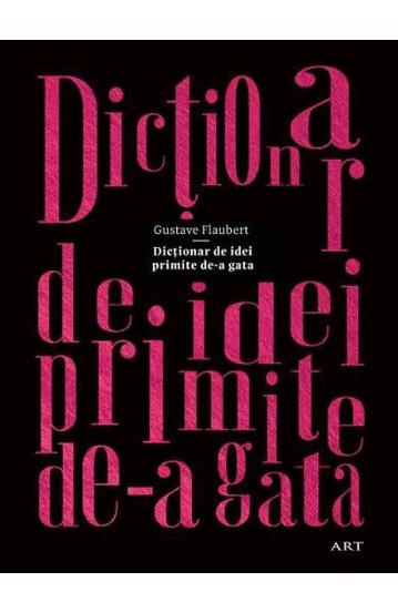 Dictionar de idei primite de-a gata - 35.80 Lei