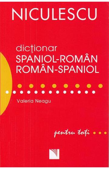 Dictionar spaniol-roman roman-spaniol pentru toti - 71.80 Lei