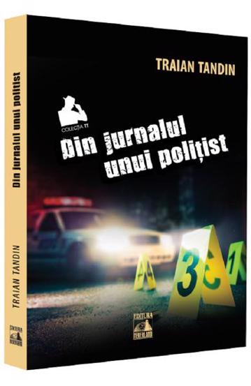 Din jurnalul unui politist - 20.90 Lei