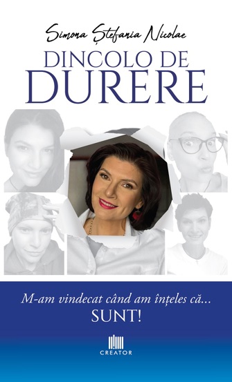 Dincolo de durere. M-am vindecat cand am inteles ca... sunt! - 38.01 Lei