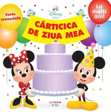 Disney Bebe. Carticica de ziua mea. Carte senzoriala - 52.56 Lei