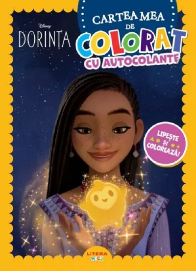 Disney: Dorinta. Cartea mea de colorat cu autocolante - 20.22 Lei