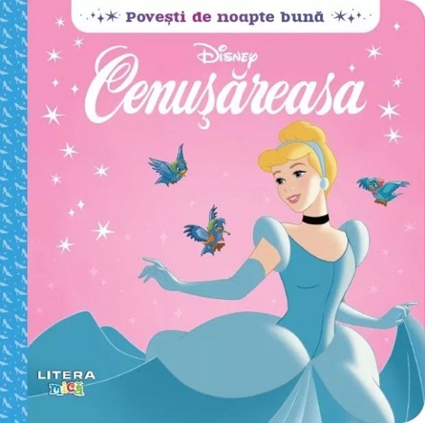 Disney. Povesti de noapte buna. Cenusareasa - 19.99 Lei
