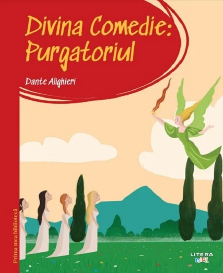 Divina comedie. Purgatoriul. Prima mea biblioteca - 21.14 Lei