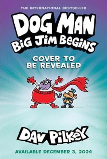 Dog Man: Big Jim Begins. Dog Man #13 - 61.88 Lei