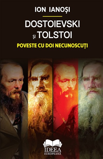 Dostoievski si Tolstoi. Poveste cu doi necunoscuti - 39.00 Lei