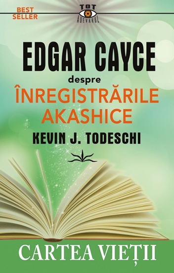 Edgar Cayce despre Inregistrarile Akashice - 32.69 Lei