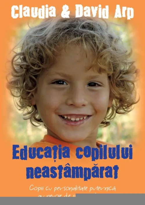 Educatia copilului neastamparat ed. Editia a II-a - 32.69 Lei