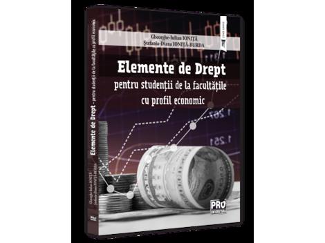 Elemente de Drept - pentru studentii de la facultatile cu profil economic - 38.13 Lei