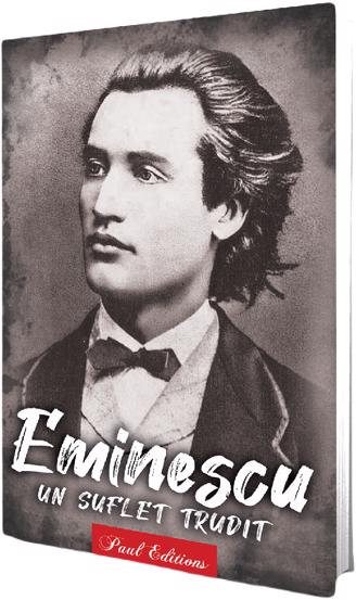Eminescu. Un suflet trudit - 25.29 Lei