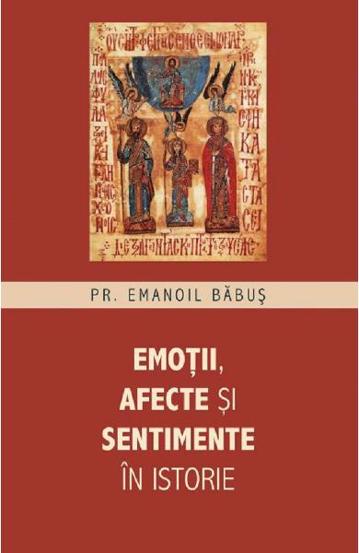 Emotii afecte si sentimente in istorie - 30.40 Lei