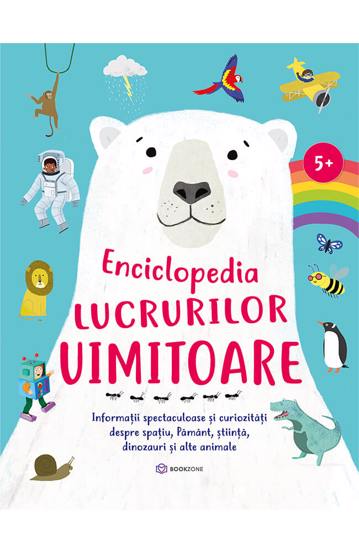 Enciclopedia lucrurilor uimitoare - 22.99 Lei