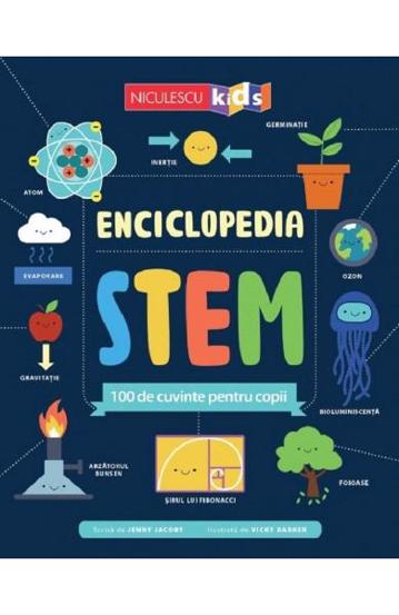 Enciclopedia STEM. 100 de cuvinte pentru copii - 57.00 Lei