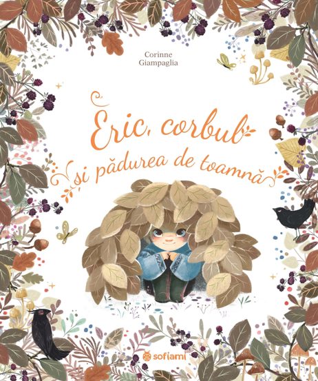 Eric corbul si padurea de toamna - 42.72 Lei