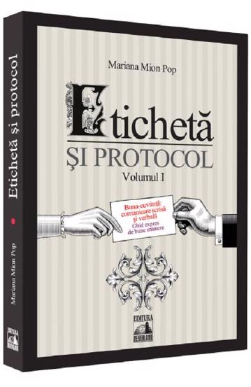 Eticheta si protocol. Vol. 1 - 17.97 Lei
