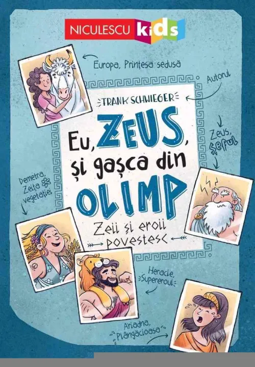 Eu Zeus si gasca din Olimp. Zeii si eroii povestesc - 41.65 Lei