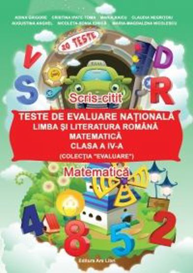 Evaluare Nationala Clasa a IV-a Romana-Matematica - 25.50 Lei