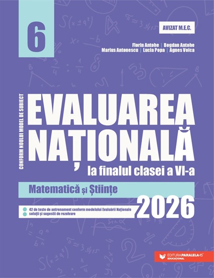 Evaluarea Nationala 2026. Clasa a VI-a. Matematica si Stiinte. - 40.99 Lei