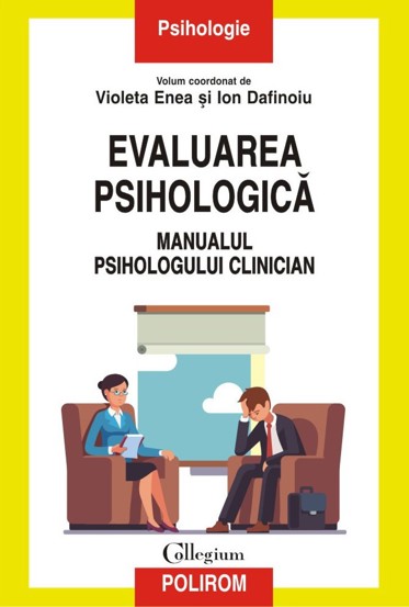 Evaluarea psihologica Manualul psihologului clinician - 99.40 Lei