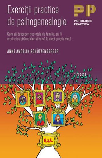 Exercitii practice de psihogenealogie - 34.30 Lei