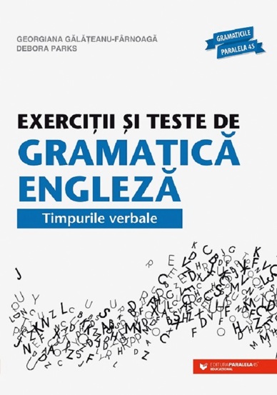 Exercitii si teste de gramatica engleza. Timpurile verbale - 50.89 Lei