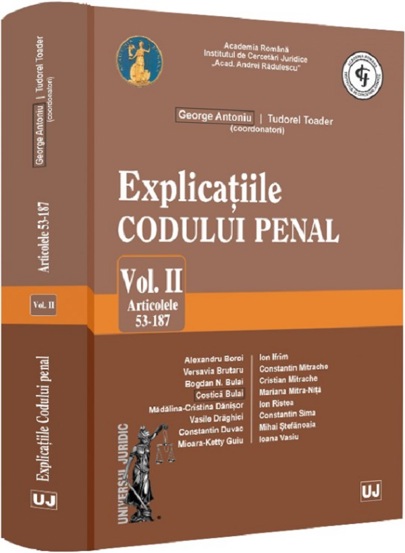 Explicatiile Codului penal. Vol. II. Articolele 53-187 HARDCOVER - 151.61 Lei
