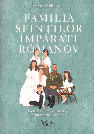 Familia sfintilor imparati Romanov - 21,60 Lei