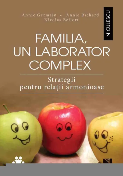 Familia un laborator complex. Strategii pentru relatii armonioase - 23.38 Lei