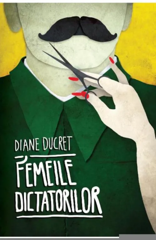 Femeile dictatorilor Vol. 1 - 53,90 Lei