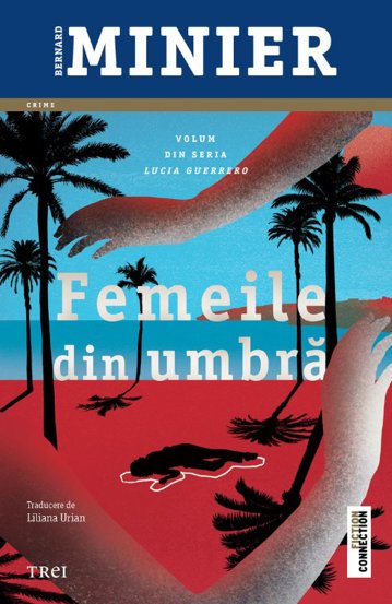 Femeile din umbra (seria Lucia Guerrero vol.2) - 58 Lei