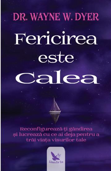 Fericirea este calea - 23.80 Lei