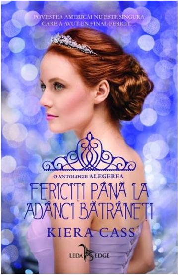 Fericiti pana la adanci batraneti (Vol. 6 din seria Alegerea) - 34.50 Lei