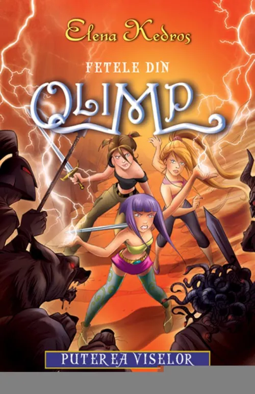 Fetele din Olimp - Puterea viselor - 21.61 Lei