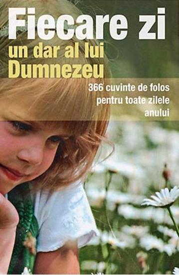 Fiecare zi un dar al lui Dumnezeu - 23.91 Lei