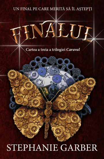 Finalul. Seria Caraval Vol.3 - 35.52 Lei