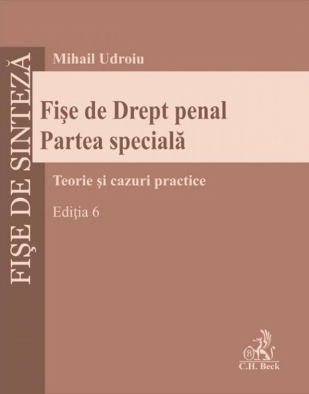 Fise de Drept penal. Partea speciala. Editia 6 - 224.48 Lei
