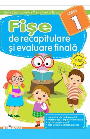 Fise de recapitulare si evaluare finala pentru clasa I - 17.10 Lei