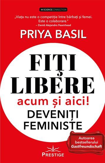Fiti libere acum si aici! Deveniti feministe - 32.52 Lei