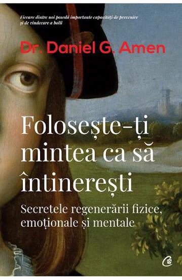 Foloseste-ti mintea ca sa intineresti. Editia a II-a - 41,94 Lei