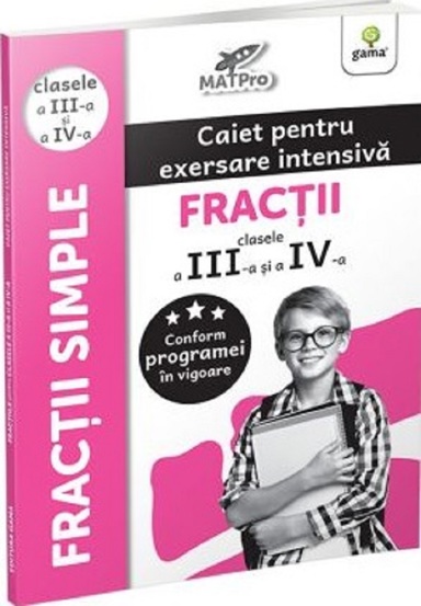 Fractii. Caiet pentru exersare intensiva - Clasa 3-4 - 27.00 Lei