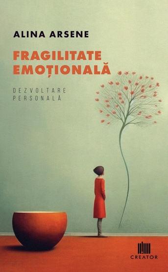 Fragilitate emotionala - 39.20 Lei