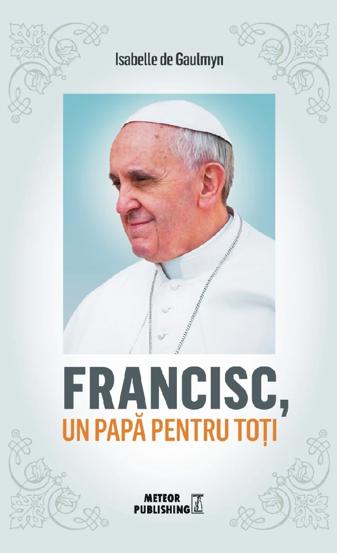 Francisc un papa pentru toti - 23.01 Lei