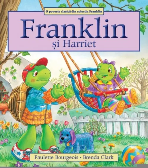 Franklin si Harriet - 25.60 Lei