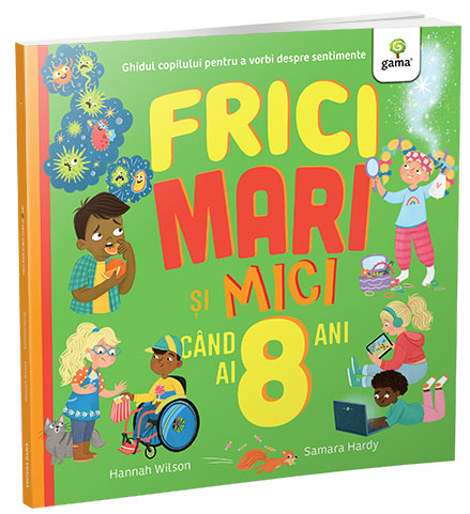 Frici mari si mici cand ai 8 ani - 35.00 Lei