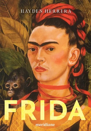 Frida - Hayden Herrera - 39,25 Lei