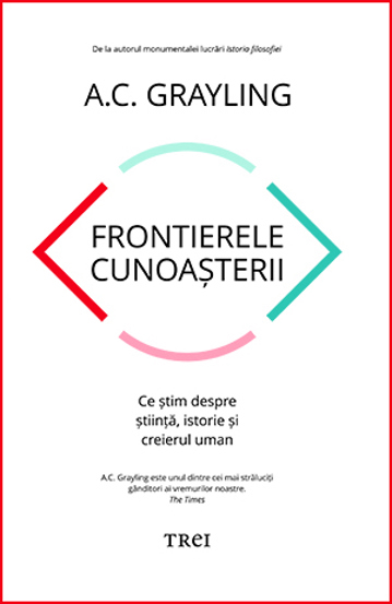 Frontierele cunoasterii - 58.40 Lei