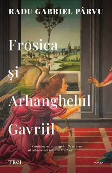 Frosica si Arhanghelul Gavriil - 40,70 Lei