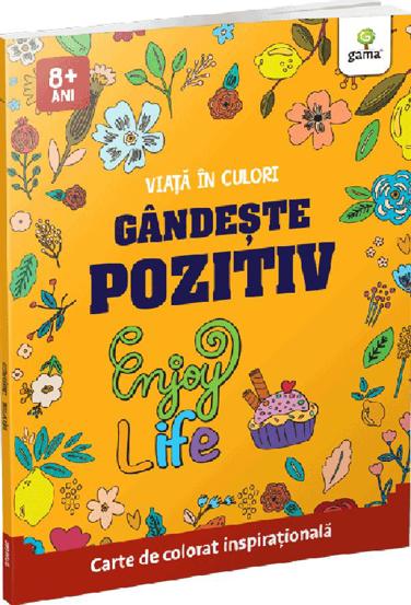 Gandeste pozitiv - Viata in culori - 20.43 Lei